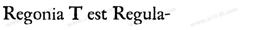 Regonia T est Regula字体转换